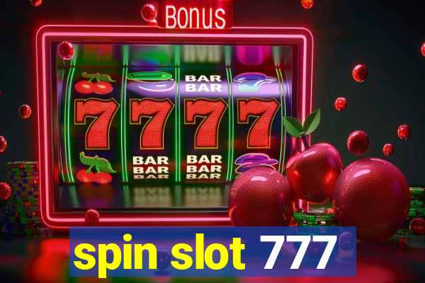 spin slot 777