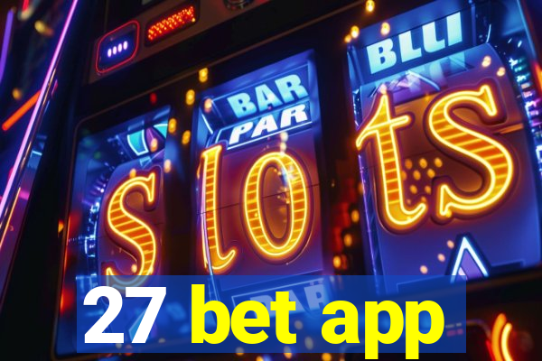 27 bet app