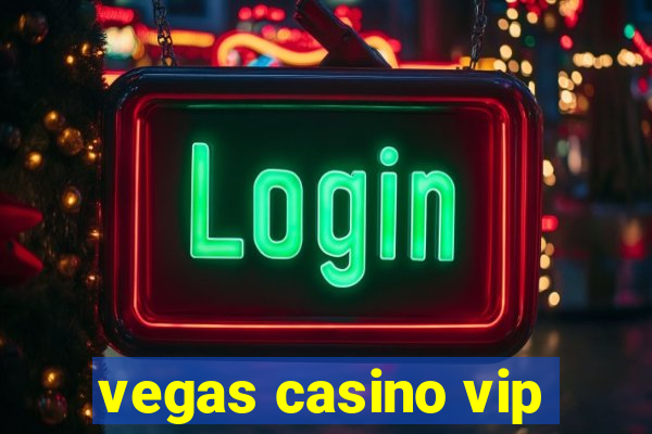 vegas casino vip