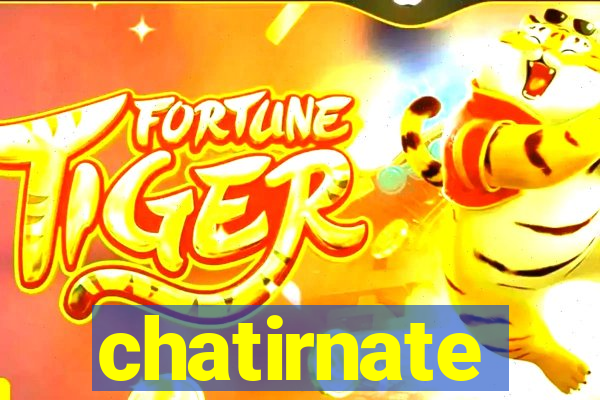 chatirnate