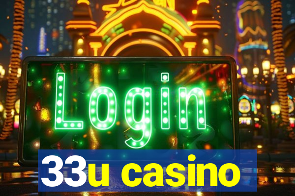 33u casino