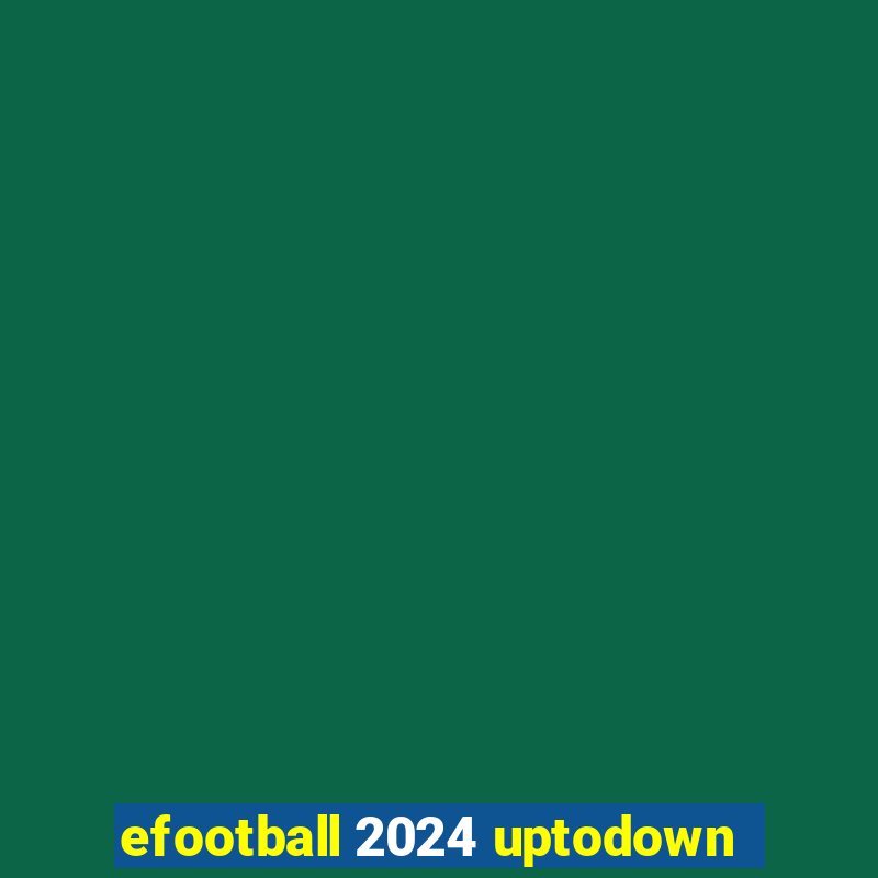 efootball 2024 uptodown