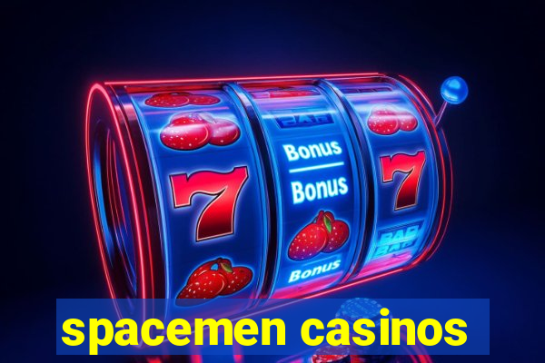 spacemen casinos