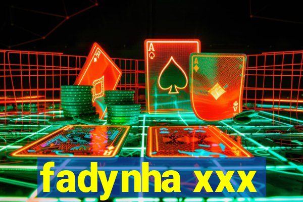 fadynha xxx