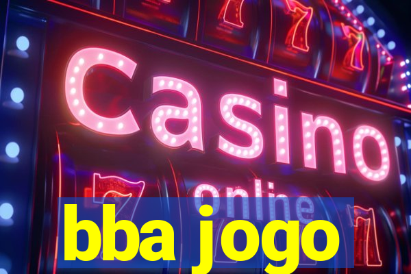 bba jogo