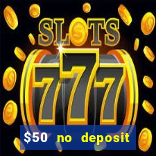 $50 no deposit mobile casino australia