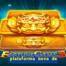 plataforma nova de jogos de aposta