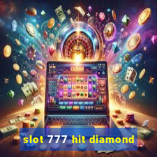 slot 777 hit diamond