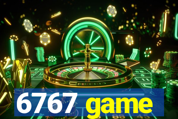 6767 game