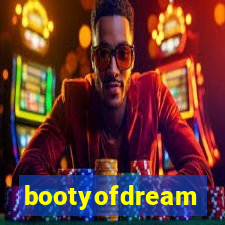 bootyofdream