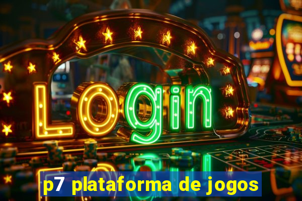 p7 plataforma de jogos