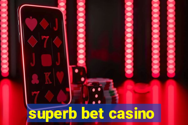 superb bet casino