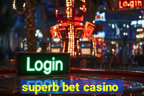 superb bet casino