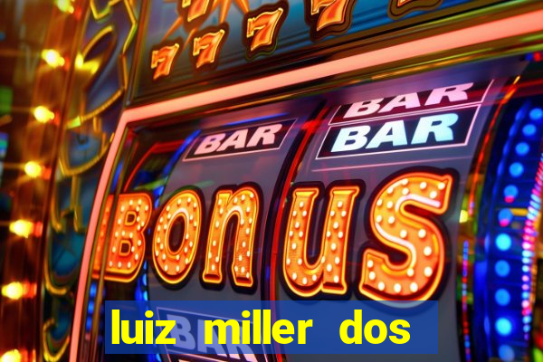 luiz miller dos santos martinho