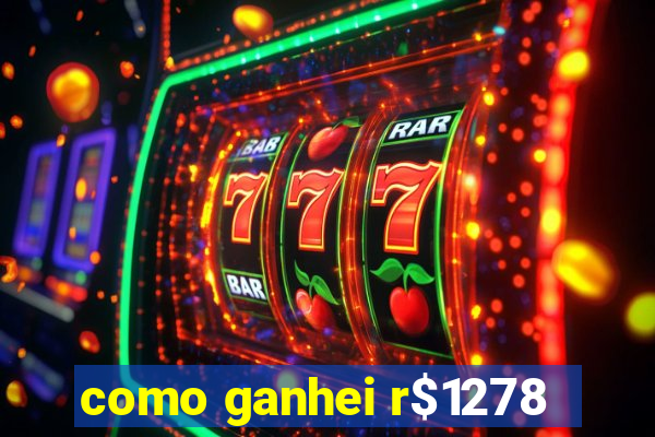 como ganhei r$1278