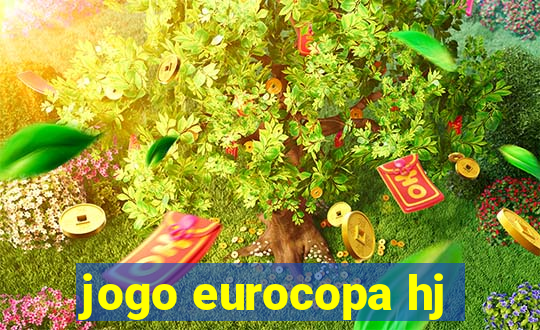 jogo eurocopa hj