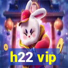 h22 vip