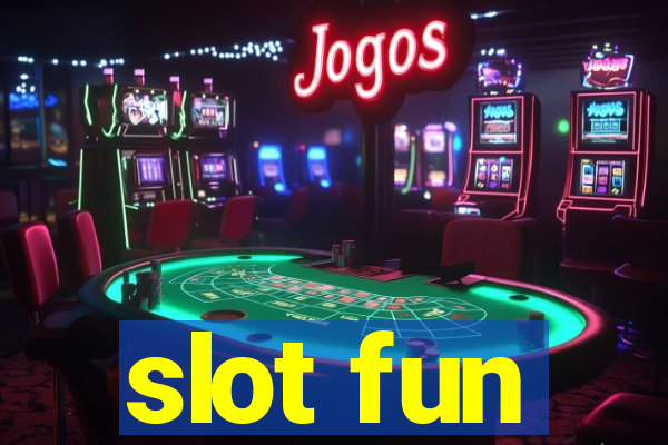 slot fun