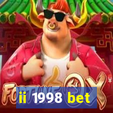 ii 1998 bet