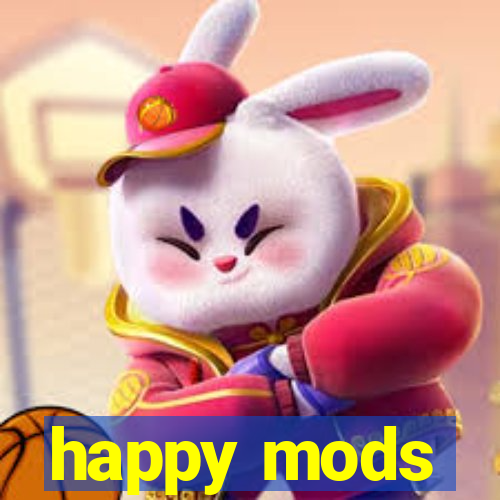 happy mods