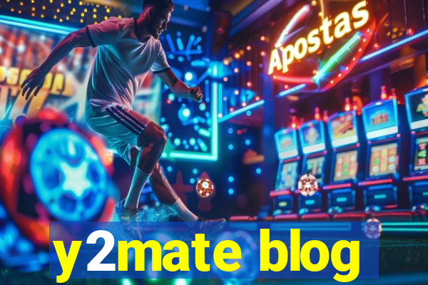 y2mate blog