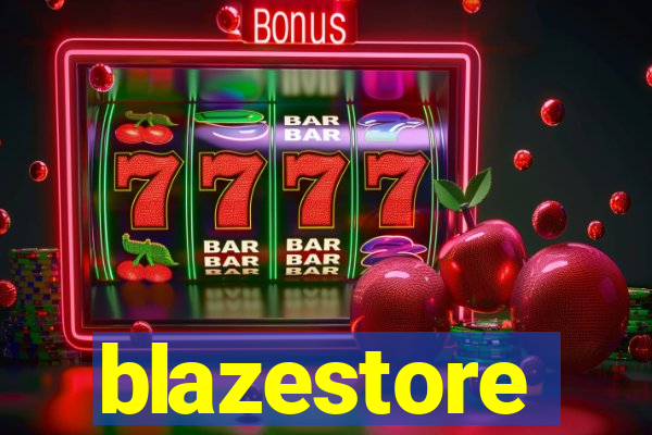 blazestore