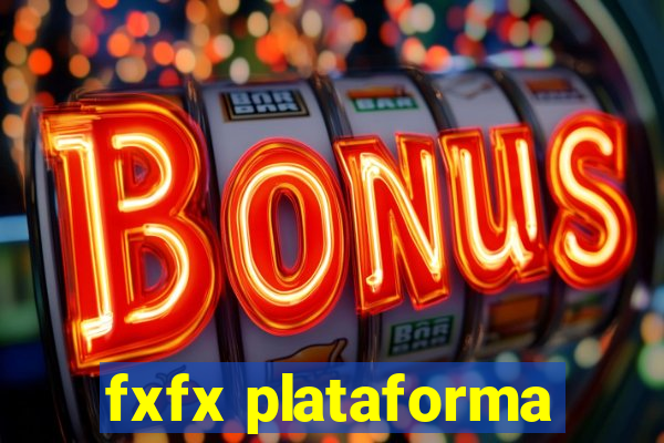 fxfx plataforma