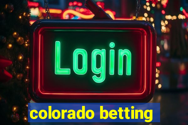 colorado betting