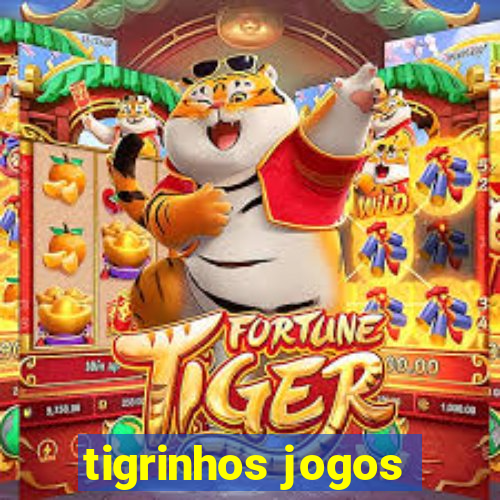 tigrinhos jogos