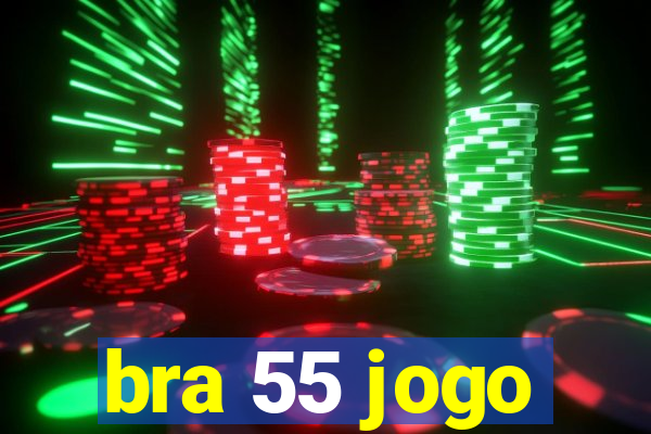 bra 55 jogo