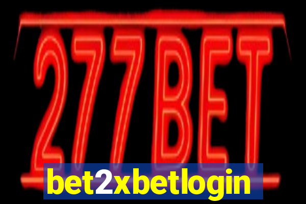 bet2xbetlogin