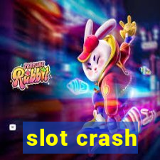 slot crash