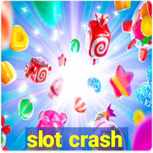 slot crash