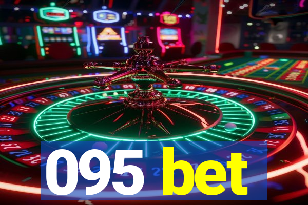 095 bet