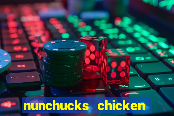 nunchucks chicken slot online