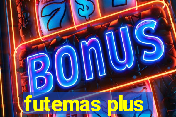 futemas plus