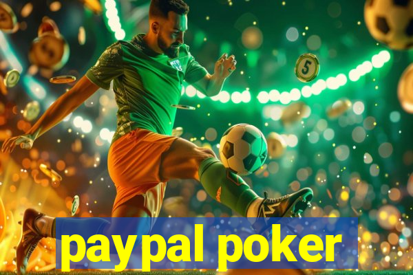 paypal poker