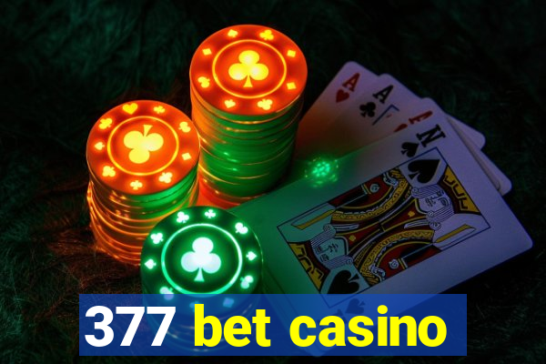 377 bet casino