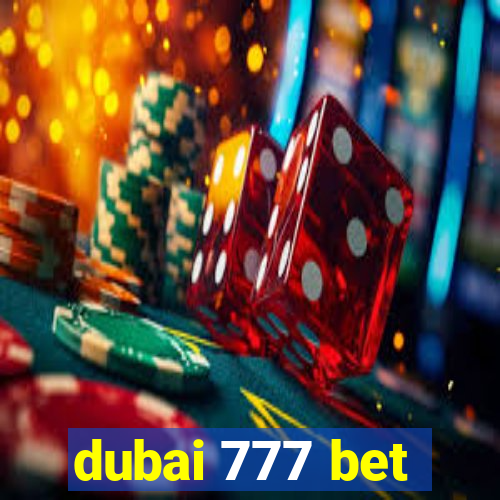 dubai 777 bet