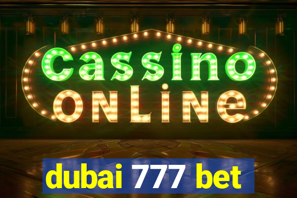 dubai 777 bet