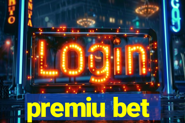 premiu bet