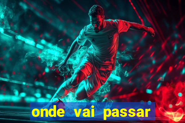 onde vai passar jogo do vasco