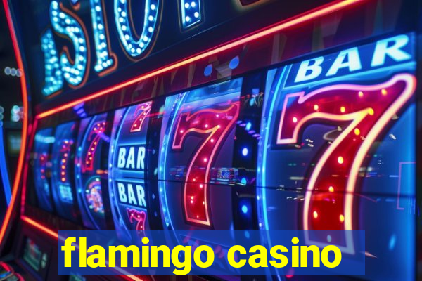 flamingo casino