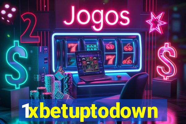 1xbetuptodown