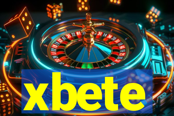 xbete