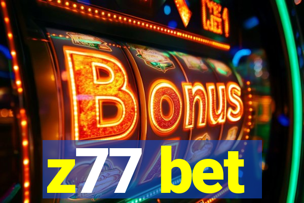 z77 bet