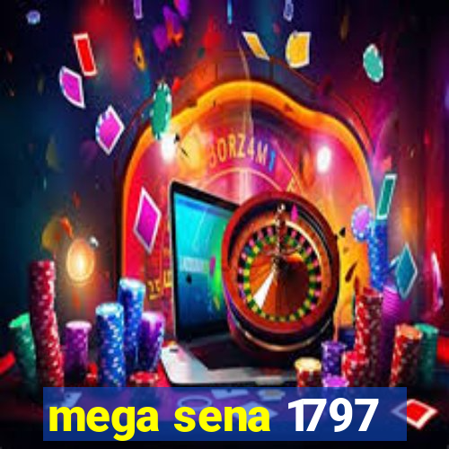 mega sena 1797