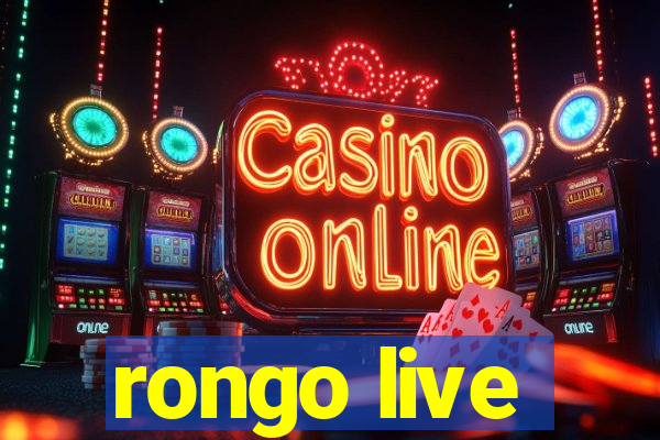 rongo live