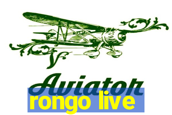 rongo live