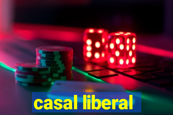 casal liberal